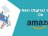 Sell Digital Videos On Amazon